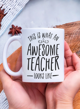Awesome Teacher mug令人惊叹的老师马克杯子学生开学毕业季礼物