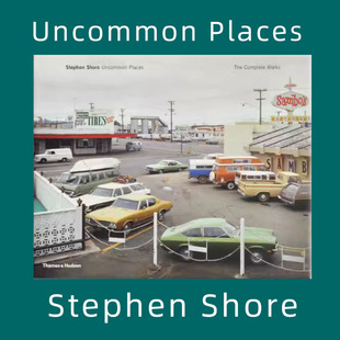 FSHC1 Uncommon Places不寻常之地 Stephen Shore 史蒂芬·肖尔