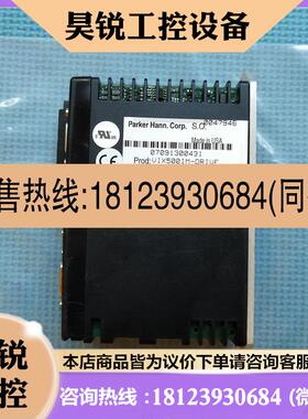 议价:现货  九成新派克伺服驱动器  VIX500IM-DRIVE VIX500IE-DR