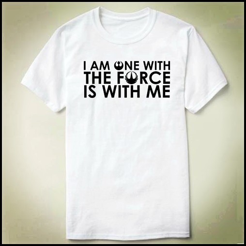 I AM ONE WITH THE FORCE,THE FORCE IS WITH ME 衣服T-Shirt T恤