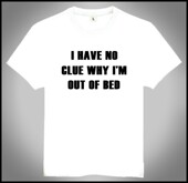 shirt out bed clue have 趣味 英文T恤 why 短袖