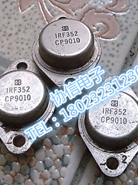 原装进口拆机 IRF350 IRF352 IR94-2402金封场效应管保真现货原字