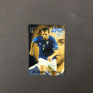27 Panini帕尼尼2004意大利国家队AZZURRI球星卡官方 皮耶罗