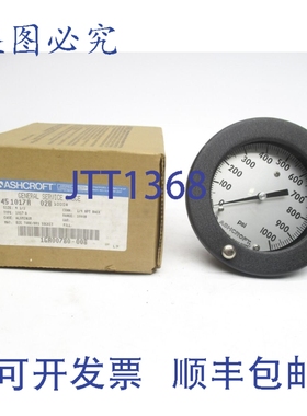 原装供应ASHCROFT 451017A02B1000 0-1000PSI NSMP