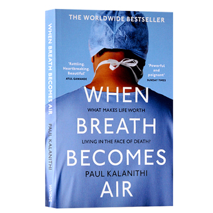 当呼吸化为空气 When Breath Becomes Air 震撼40国读者的生命之书 美国天才医生 比尔盖茨推荐 英文原版小说 进口文学读物书籍