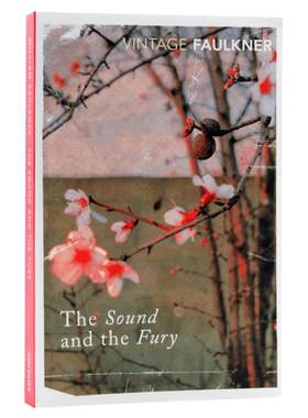 现货 英文原版 喧哗与骚动 威廉·福克纳 诺贝尔文学奖得主 The Sound and The Fury by William Faulkner