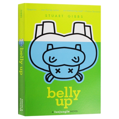 谁杀死了河马亨利 英文原版 Belly Up 一只被杀河马引出的悬念案件 外国儿童文学小说 英文版 中小学课外读物 进口原版英语书籍