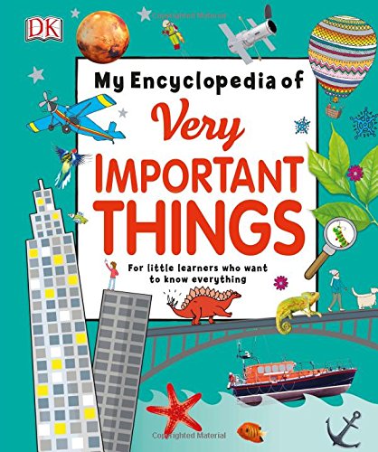 现货 英文原版 那些重要的事儿童百科科普My Encyclopedia of Very Important Things DK