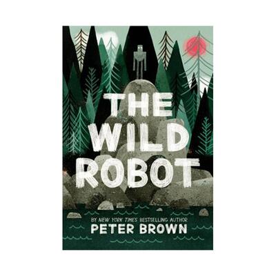 现货荒野机器人1/2/3 电影原著小说 荒岛机器人 精装 凯迪克奖作者 Peter Brown 英文原版 The Wild Robot