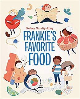 英文原版 Kelsey Garrity-Riley插画绘本精装弗兰克喜爱的食物 Frankie's Favorite Foo