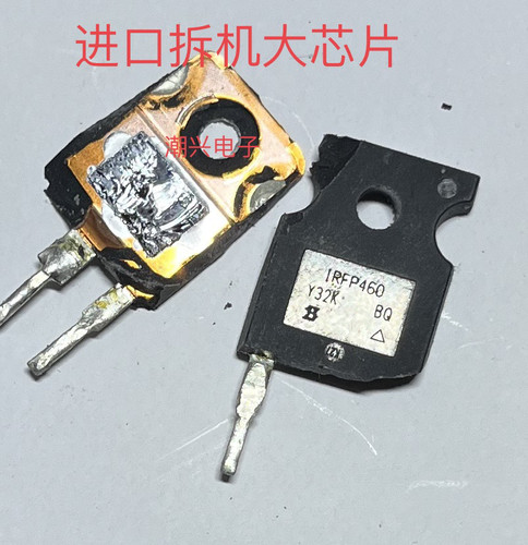 IRFP460 IRFP460A IRFP460LC IXTQ460P2 IRFP460C 进口拆机测量好