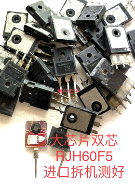 RJH60F5 RJH60F7 RJH60F4 RJH65T14 RJH1BF7 进口拆机测好