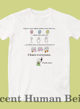 Decent Human Being 恶搞周边文化衫T恤男女同款情侣潮百搭短袖