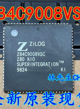 Z84C9008VSC 全新原装PLCC-84脚Z84C9008VSC-可直拍