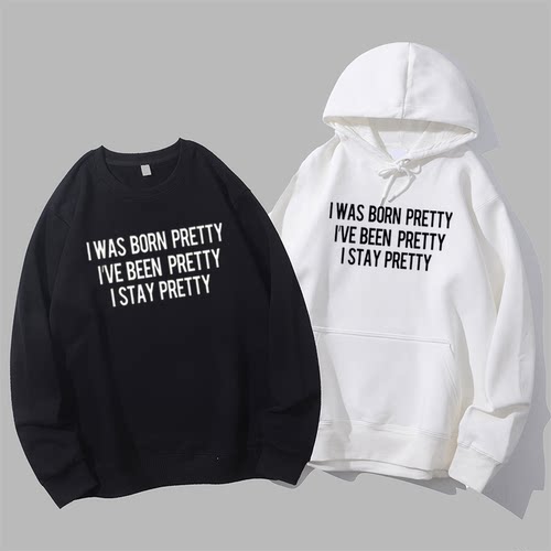 I was born pretty heated rivalry 巅峰对决卫衣帽衫