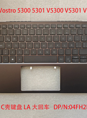 戴尔成就Vostro 5300 5301 V5300 V5301 V5320键盘C壳04FH2H LA