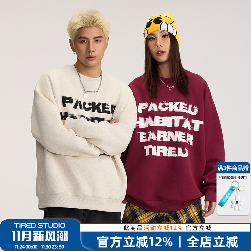 TIRED美式字母印花圆领卫衣春秋情侣重磅宽松长袖套头休闲上衣潮