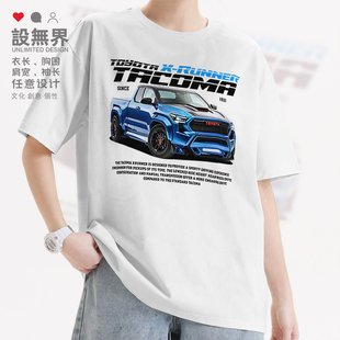 Tacoma X-Runner两轮驱动皮卡概念卡车短袖T恤男女短t0018设 无界