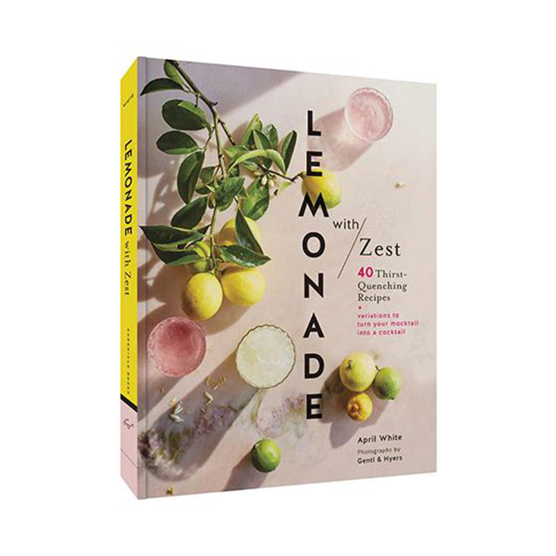 现货原版 Lemonade with Zest 柠檬水与激爽 40道解渴的食谱 40个柠檬水饮料调配方法 柠檬水饮料做法 美食饮品调配配方
