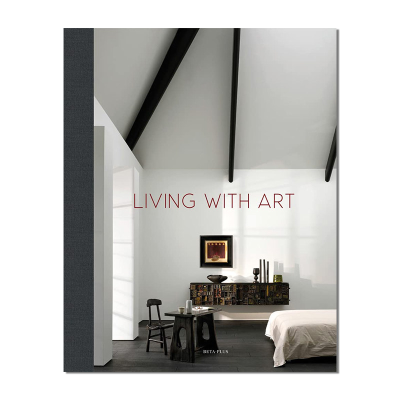 【现货】Living With Art 与艺术共居 室内住宅建筑设计作品集 家居设计装潢装修