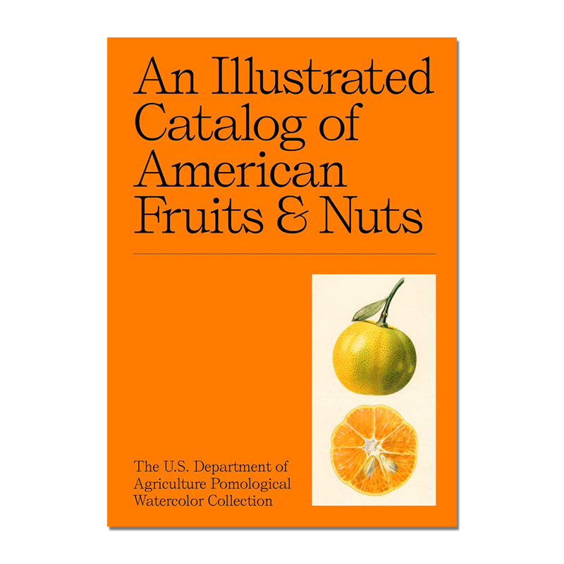 【现货】美国水果和坚果图解目录 An Illustrated Catalog of American Fruits & Nuts 美国农业部果树水彩收藏