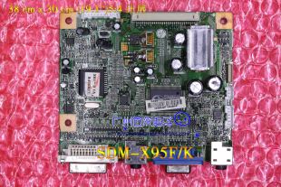 解码 X95F SONY 驱动板 SDM LDX95FK 索尼 信号板 板