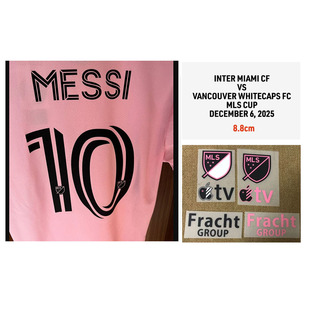 2025美职联决赛对赛迈阿密对赛对温哥华白浪对赛小字10号梅西印号