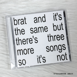 正版 Charli XCX Brat and it s the same three more songs CD