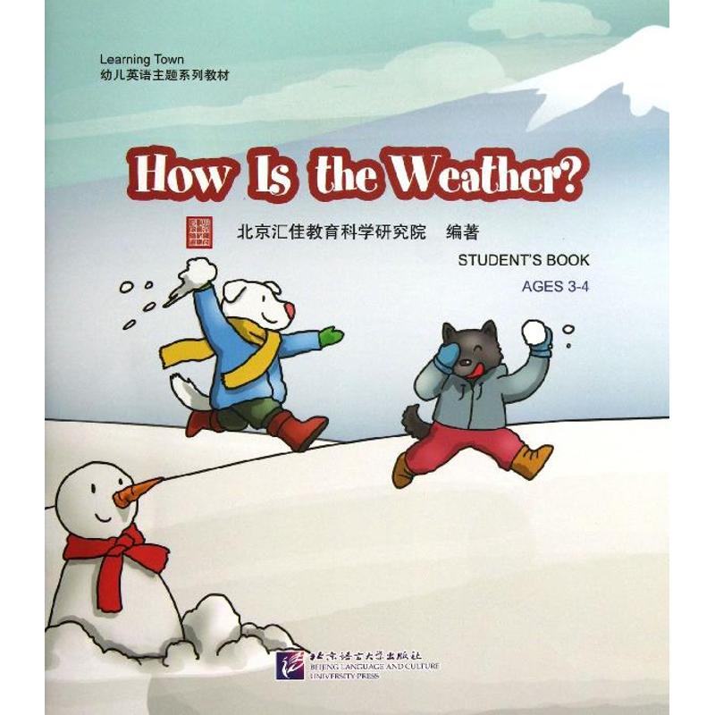 HOW IS THE WEATHER？(