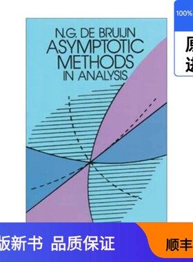 【现货进口原版】Asymptotic Methods in Analysis 分析中的渐近方法 N. G. de BruijnBruijn, N. G. de出版社9780486642215