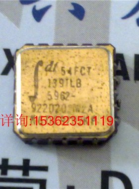 IDT54FCT139TLB 5962-9220202M2A 4解码器.具备启动 进口镀金IC