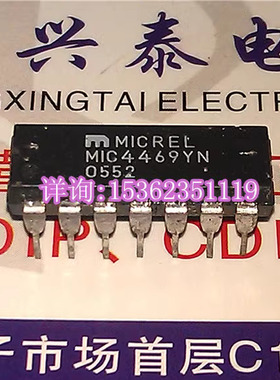 4469YN  MIC4469YN  集成块元件电子IC 进口双列14直插脚DIP封装
