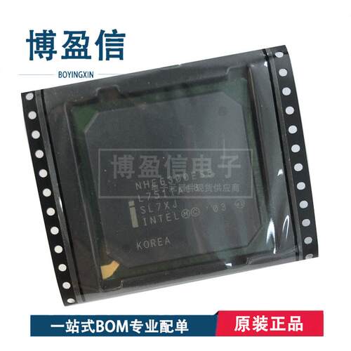 全新原装 NHE6300ESB NHE6300ESB SL7XJ 封装BGA689 单片机 INTEL