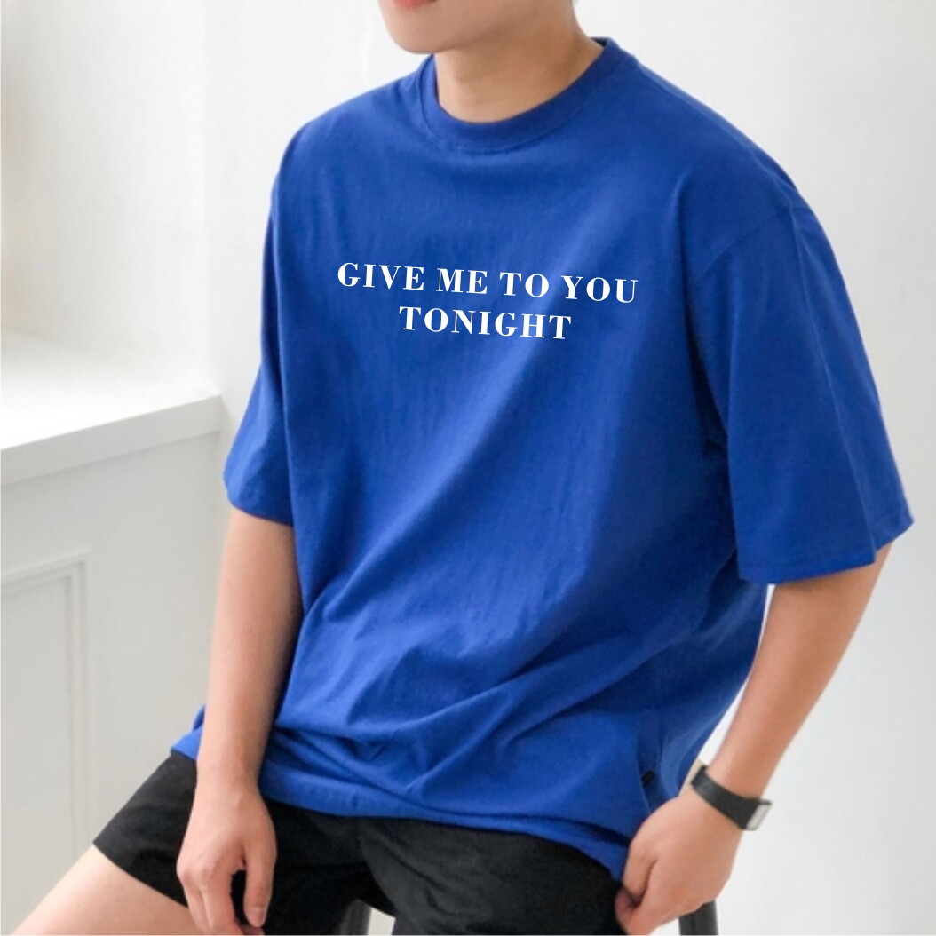 Givemetoyoutonight短袖T恤