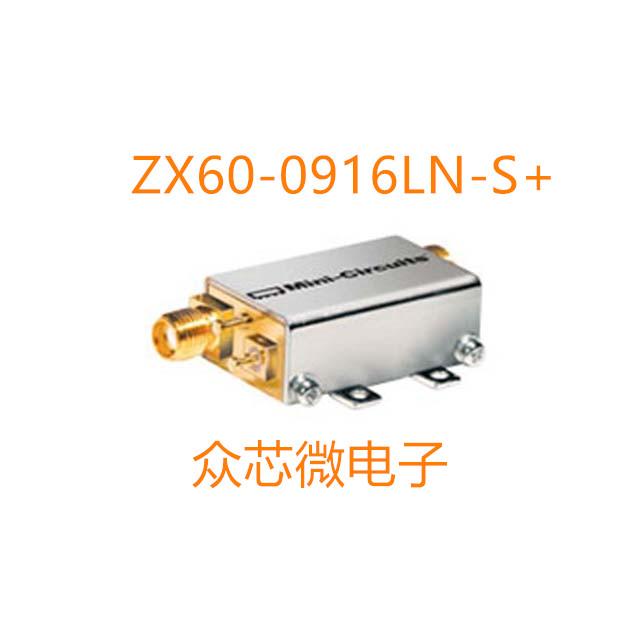 ZX60-0916LN-S+ 824MHZ-960MHZ ZX60-0916LN-S+射频和无线MINI