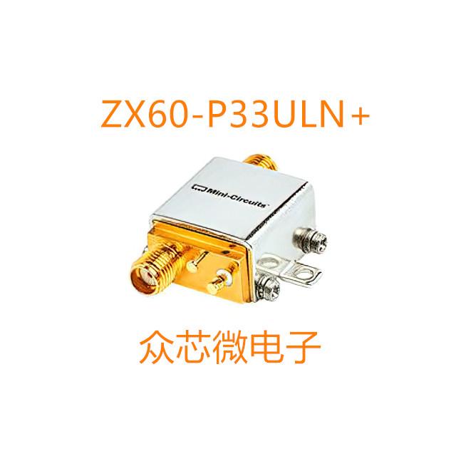 ZX60-P33ULN+ 400MHZ-3GHZ ZX60-P33ULN+射频和无线MINI