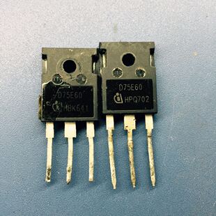 回收电子元器件D75E60 IDW75E60 TO-247 快恢复三极管 75A/600V