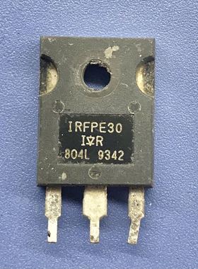 回收电子元器件IRFPE30 原字进口拆机大功率MOS场效应管 TO-247