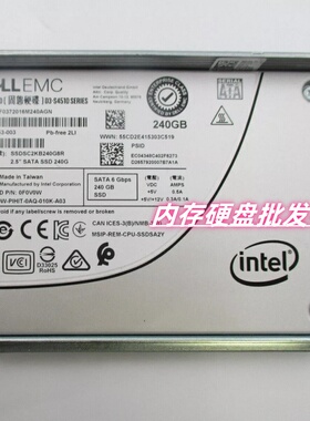 DELL 240G 6G 2.5SATA 0F0V0W SSDSCKB240G8R服务器固态硬盘S4510