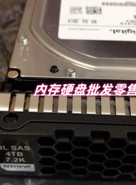 原装 02311PVP N4000NS127W3 硬盘 4T 4TB NL SAS 7.2K 3.5 V3 V5
