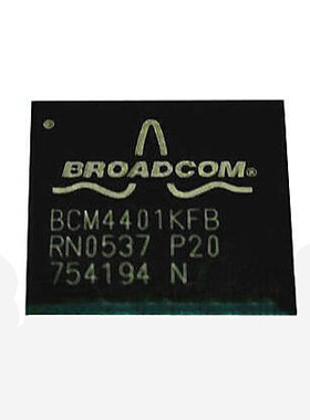 BCM4401KFB  BCM7405ZKFEB03G  BCM56300B1KEBG  BGA 可直拍ZJ