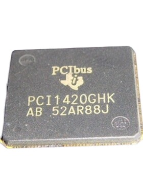 PCI1420GHK  PCI6611  PCI7621  BGA 散新 现货可直拍ZJ