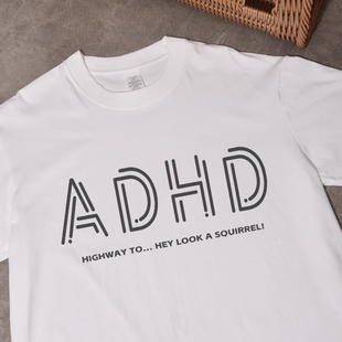 英文半袖 ADHD 幽默衣服美式 t恤纯棉男女体恤衫 潮 趣味搞笑英文短袖