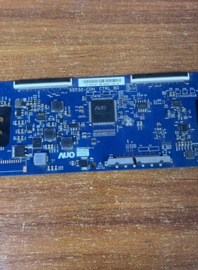 原装海信HZ55E52A TCL D55A620U液晶逻辑板 55T32-C0H CTRL BD 阿