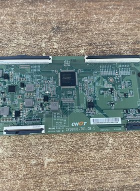 飞利浦58PUF7294/T3 电视逻辑板 CV580U1-T01-CB-1 现货原装 华