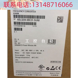 0BE31 6SL3224 正品 PM240功率模块18.5KW 议价 5UA0G120