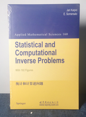 9787510086311 统计和计算逆问题(英文版) J.凯皮奥 著 世图科技 Statistical and Computational Inverse Problems 高校数学教材