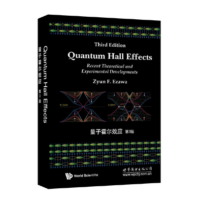 9787519213466 量子霍尔效应 第3版世图科技Quantum Hall Effects:Recent Theoretical and Experimental Developments 3Rd
