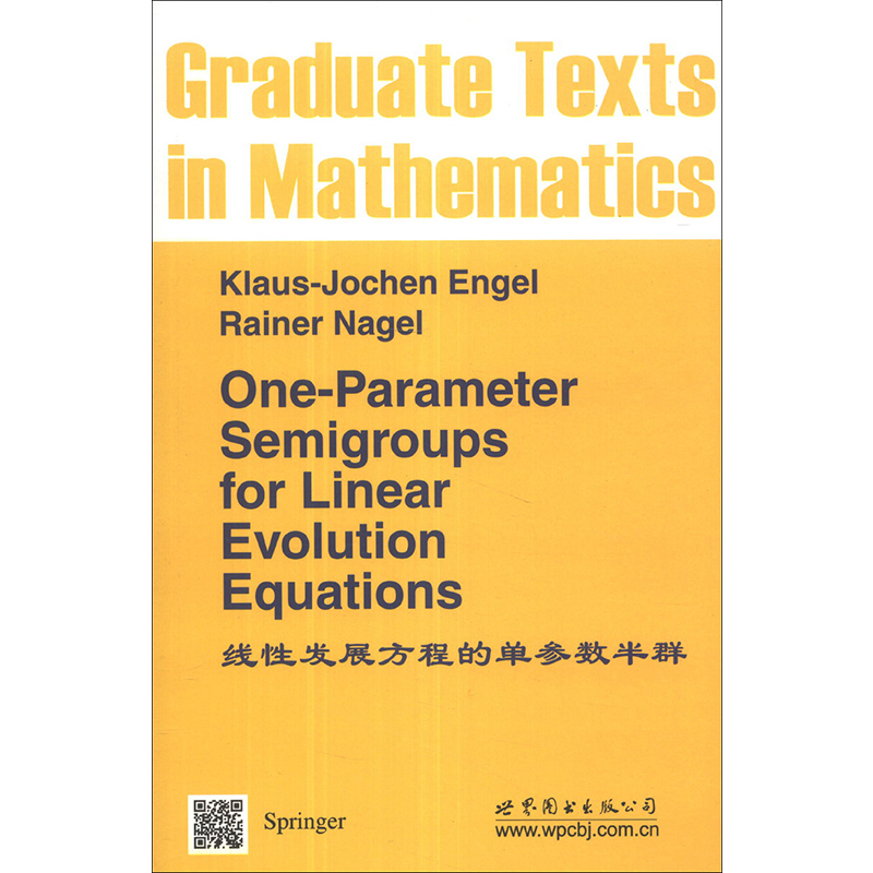 线性发展方程的单参数半群 英文版 Springer数学研究生丛书 One-Parameter Semigroups for Linear Evolution Equations 世图科技