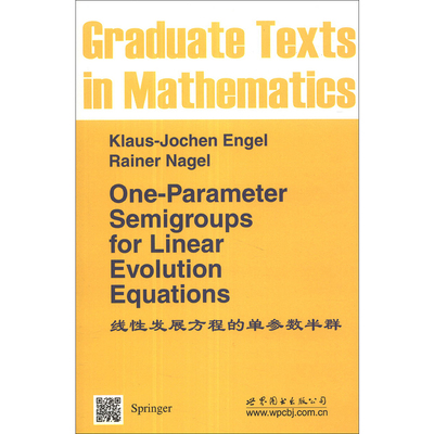 线性发展方程的单参数半群 英文版 Springer数学研究生丛书 One-Parameter Semigroups for Linear Evolution Equations 世图科技